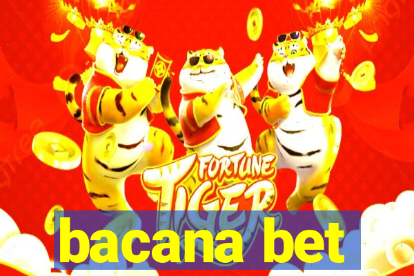 bacana bet